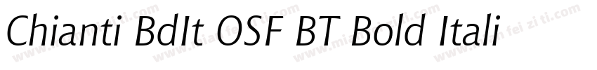 Chianti BdIt OSF BT Bold Italic字体转换